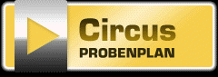 Crazy Circus Probenplan